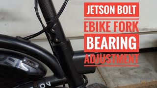 Jetson Bolt Ebike Fork Bearing Adjustment [upl. by Milzie328]