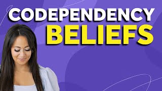 Do You Have These 8 Codependent Beliefs Fearful Avoidant  Disorganized Attachment amp Codependency [upl. by Seuqcaj]