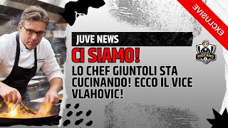 GIUNTOLI STA CUCINANDO Trovato il vice VLAHOVIC Contatti continui [upl. by Anelahs679]