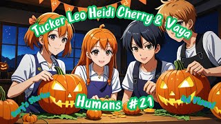 Fun Bedtime Story For Kids  Tucker Leo Heidi Cherry amp Vaya  Humans 21 Pumpkin Carving [upl. by Giarc]