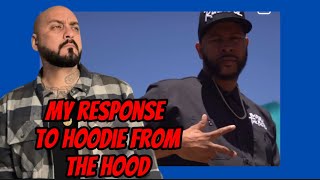 Hoodie From The Hood Spoke My Response [upl. by Keung]