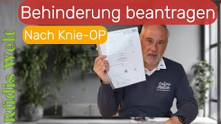 Behinderung beantragen nach Knie Op Oxfordschlitten Kniegelenk Teilersatz Teil Endoprohese [upl. by Westney]