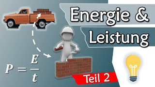 Zusammenhang Energie und Leistung ENDLICH VERSTEHEN kWh Watt Teil 2  Grundlagen 9 [upl. by Inanaup582]