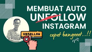 🔴 MEMBUAT SCRIPT AUTO UNFOLLOW INSTAGRAM  TUTORIAL IMACROS PEMULA [upl. by Dougherty]