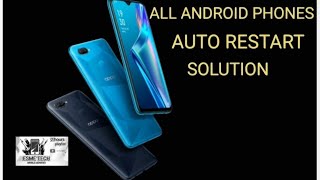 How to Repair Auto Restart Android Phones All Android Phones Solutions [upl. by Aiynat]