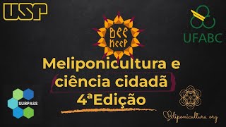 Aula de Apresentação do 4° Curso de Meliponicultura e Ciência Cidadã da USP [upl. by Nnahoj429]