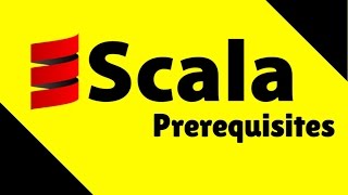 Scala Prerequisites [upl. by Rastus414]