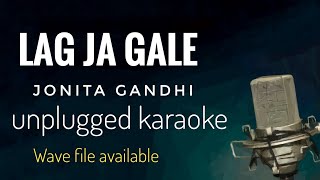 Lag Ja Gale  Jonita Gandhi  unplugged karaoke [upl. by Anaujal]