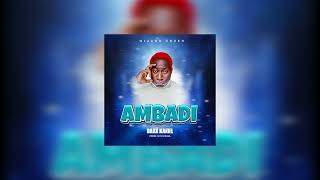 AMBADI  DAXX KARTEL Official Audio [upl. by Eirrak437]