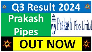 PRAKASH PIPES Q3 results 2024  PPL results today  PRAKASH PIPES Share News  PPL Share latest news [upl. by Aiksas714]