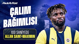 100 SANİYEDE BU KİM “Allan SaintMaximin”  Fenerbahçe [upl. by Flemming794]