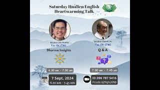 🌸🌸 Saturday Hualien English Heartwarming Talk 🍀 7 September 2024 620 am – 745 am🍀 [upl. by Grossman]