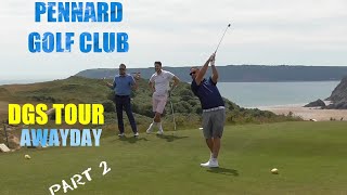 Pennard golf club DGS tour Awayday day 1 part 2 [upl. by Mungovan117]