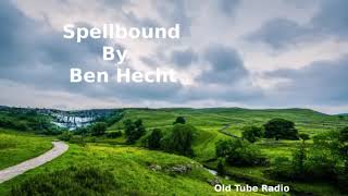 Spellbound By Ben Hecht BBC RADIO DRAMA [upl. by Arikal]