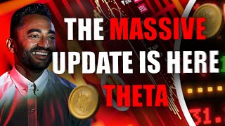 THETA MASSIVE UPDATE THAT WILL CHANGE EVERYTHING  THETA NETWORK PRICE PREDICTIONS amp NEWS [upl. by Lund]