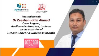 Dr Zeeshanuddin Ahmad message on Breast Cancer Awareness RedFM  Apollo Hospital Lucknow [upl. by Hsirehc]