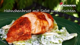 LANDMANN  Hähnchenbrust mit Salat und Früchten [upl. by Pricilla65]