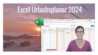 EXCEL Vorlage 2024 Urlaubsplaner inkl Resturlaubsermittlung Ferien Feiertage Wochenenden [upl. by Hannavahs898]