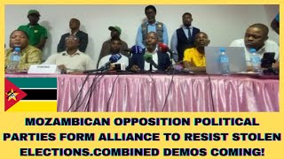 MOZAMBICAN OPPOSITION PARTIES FORM ALLIANCE TO RESIST STOLEN ELECTIONSCOMBINED DEMOS COMING [upl. by Anayd]