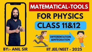 How To Do Differentiation and Integration in Physics Calculation  MathematicalTools By Anil Sir [upl. by Nayrbo]