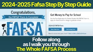 20242025 Fafsa StepByStep Guide Webinar [upl. by Lubet]