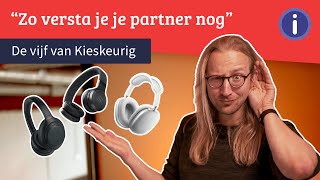 Deze 5 koptelefoons met noise cancelling wil je zien  De vijf van Kieskeurig [upl. by Jori]