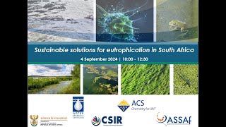 Eutrophication Sustainable Solution Webinar 04 September 2024 [upl. by Greene114]