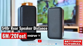 SONY S40r Rear Speaker Distance Setup 👌 Hidden Settings 🔥 Remort Functions 💥 💥 [upl. by Adleme]