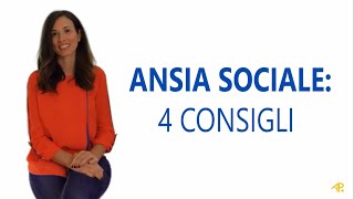 Ansia sociale 4 consigli [upl. by Liagiba480]