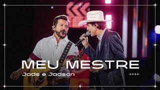 Jads e Jadson  Meu Mestre Clipe Oficial [upl. by Torrance470]