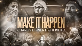 Make It Happen 2024  Yaseen Youth Charity Dinner Highlights [upl. by Gnouh]