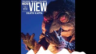 MicroView 035 Death Kappa [upl. by Nuhsar915]