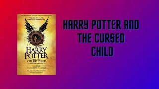 Harry Potter And The Cursed Child Full AUDIO BOOK [upl. by Lougheed]