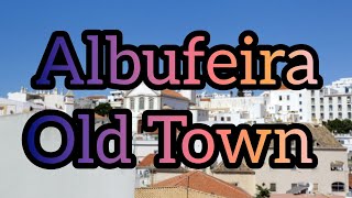 Albufeira old town [upl. by Nodnas]