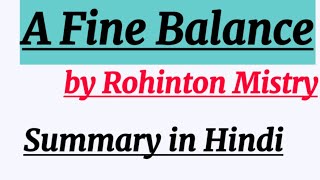 A Fine Balance by Rohinton Mistry Summary in Hindi [upl. by Clawson]