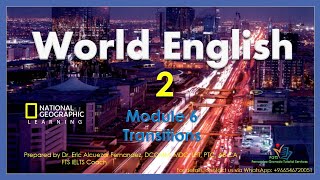 📙 Module 6  Transitions  World English 2 [upl. by Ettenna507]