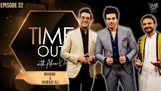 Ukhano amp Shafaat Ali  Time Out with Ahsan Khan  Full Episode 32  IAB1O  Express TV [upl. by Ysnil]