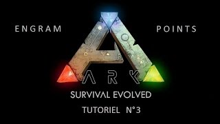 ARK Survival Evolved Tutoriel FR  N°3  Engram Points [upl. by Mar998]