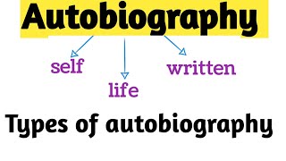 Autobiography in english literature  Autobiography definition and examples  Types of autobiography [upl. by Aikemaj838]