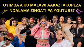 OYIMBA AAKAZI A KU MALAWI AKUPEZA NDALAMA ZINGATI PA YOUTUBE TILI NDI TOP 9 [upl. by Sawtelle427]