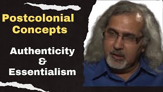 Postcolonial Concepts Authenticity and Essentialism [upl. by Lad]