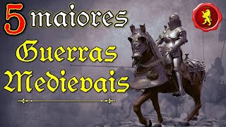 As 5 Maiores Guerras da Idade Média [upl. by Petite]