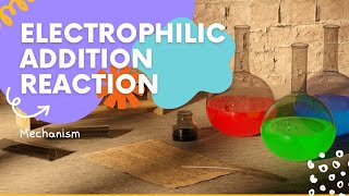 Electrophilic addition reaction mechanism  tamil  neet [upl. by Anabel]