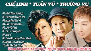 Trường Vũ  Chế Linh  Tuấn Vũ  Nhạc Vàng Tuyển Chọn Hay Nhất 2017 [upl. by Schaffel]