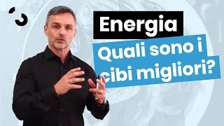 Quali sono gli alimenti che ti danno più energia  Filippo Ongaro [upl. by Hilly]