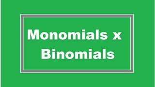 Monomials times Binomials Simplifying Math [upl. by Abbe]