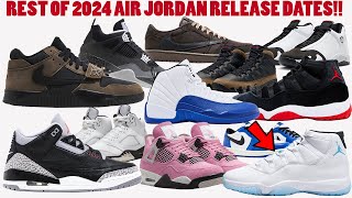 REST OF 2024 AIR JORDAN RELEASE DATES HEATERS YOU DONT WANT TO MISS [upl. by Rudyard]