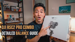 DJI RSC2 Pro Combo Unbox and Setup Guide  Detailed Tutorial on How To Balance Gimbal Quick [upl. by Howe18]