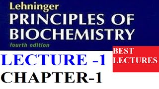 BIOCHEMISTRY LEHNINGER 01 I FOUNDATION OF BIOCHEMISTRY I CSIR NET DBT JRF GATE BT XL ICAR 2020 [upl. by Elocaj]