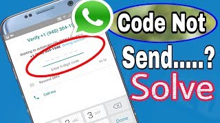 Whatsapp Code Not Send Problem Solved In Hindi [upl. by Ssirk]